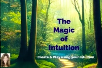 The Magic of Intuition